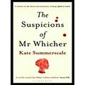 The Suspicions of Mr. Whicher by Kate Summerscale