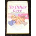 No Other Love by Julia Wentworth