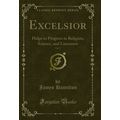 Excelsior, Vol. 3: Helps to Progress in Religio...