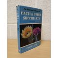 The Illustrated Reference on Cacti and Other Su...