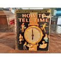 Little Golden Book How To Tell Time By Jane Wat...