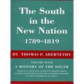 The South In The New Nation, 1789-1819