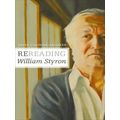 Rereading William Styron