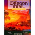 You Choose: History-The Oregon Trail