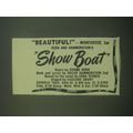 1946 Show Boat Musical Ad - Beautiful! - Morehouse