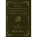 A New Pocket-Dictionary of the English and Swed...