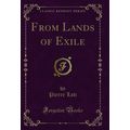 From Lands of Exile (Classic Reprint)