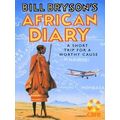 Bill Bryson's African Diary