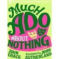 Incomplete Shakespeare Much Ado About No