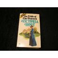 The Pride of the Peacock by Victoria Holt