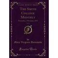 The Smith College Monthly, Vol. 24: November, 1...