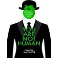You Are Not Human