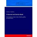 A Hymnal and Service-Book