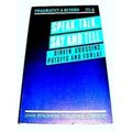 The Scene of Linguistic Action and Its Perspectivization By Speak, Talk, Say and