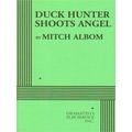 Duck Hunter Shoots Angel
