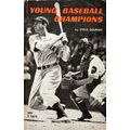 Young Baseball Champions by Steve Gelman ( Scho...