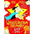 Wigglesbottom Primary: Super Dog