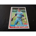 1982 Topps Card # 239A John Matlack Near Mint (...
