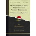 Demosthenes Against Androtion and Against Timoc...