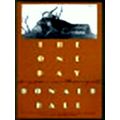The One Day - A Poem in Three Parts by Donald Hall
