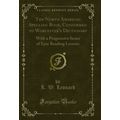 The North American Spelling Book, Conformed to ...