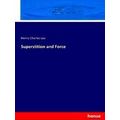 Superstition and Force