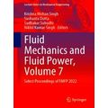 Lecture Notes in Mechanical Engineering: Fluid Mechanics and Fluid Power, Volume