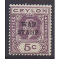 Ceylon Scott MR3 - SG333, 1918 War Tax 5c MH*