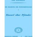 Phaenomenologica: Die Dialektik der Phanomenologie I
