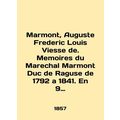 Marmont, Auguste Frederic Louis Viesse de. Memo...