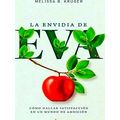 La Envidia De Eva (The Envy Of Eve)
