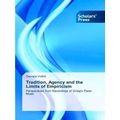 Tradition, Agency and the Limits of Empiricism