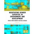 Routledge Studies in Gender and Environments: Negotiating Gender Expertise in En