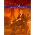 The Autobiography Of James Monroe
