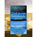 God In Een Kantelende Wereld