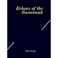 Echoes of the Savannah