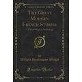 The Great Modern French Stories: A Chronologica...