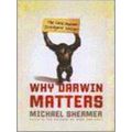 Why Darwin Matters