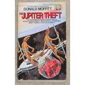 The Jupiter Theft by Donald Moffitt - pb