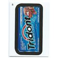 2012 Wacky Packages Series 9 - #31 - Tridon't