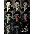 Is That Kafka