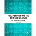 Warfare, Society and Culture: Philip Skippon an...