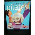 Simply Pilates by Jennifer Pohlman (2007, Mixed...