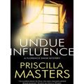 A Florence Shaw Mystery Undue Influence