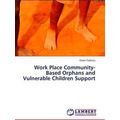 Work Place Community-Based Orphans and Vulnerab...
