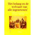Het Belang En De Welvaart Van Alle Ingezetenen