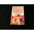Born to Love by Valerie Sherwood