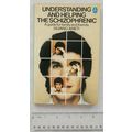 1981 Understanding and Helping the Schizophreni...