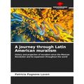 A journey through Latin American muralism