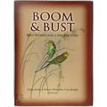 Boom Bust - Bird Stories for a Dry Country by Various Authors